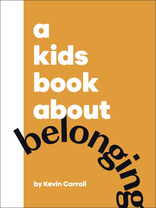 Title details for A Kids Book About Belonging by Kevin Carroll - Available